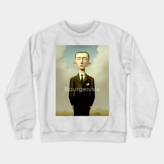 Bourgeoisie: A bourgeoisie man stands alone Crewneck Sweatshirt by Puff Sumo
